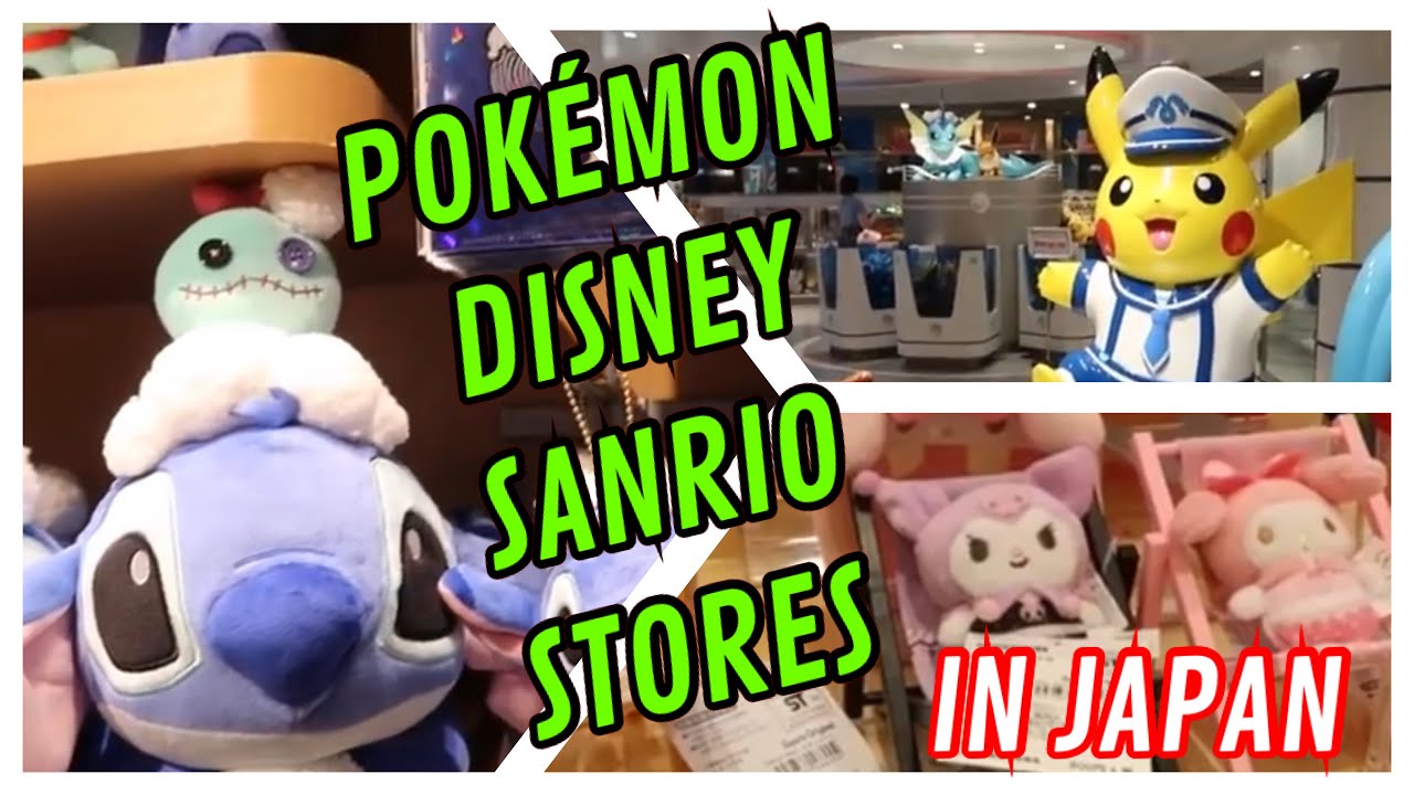 POKEMON, SANRIO, AND DISNEY STORE TIME!!!