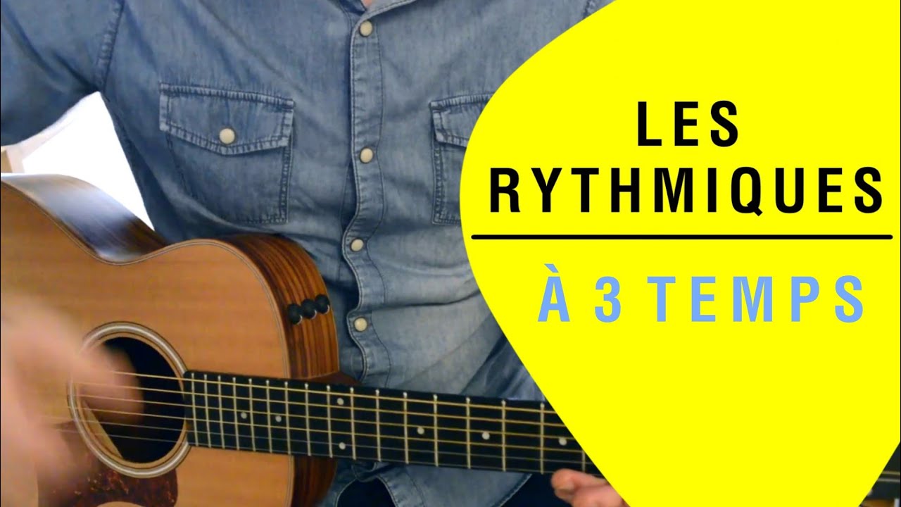 LES RYTHMIQUES | 3/4 - “Les 3 temps”