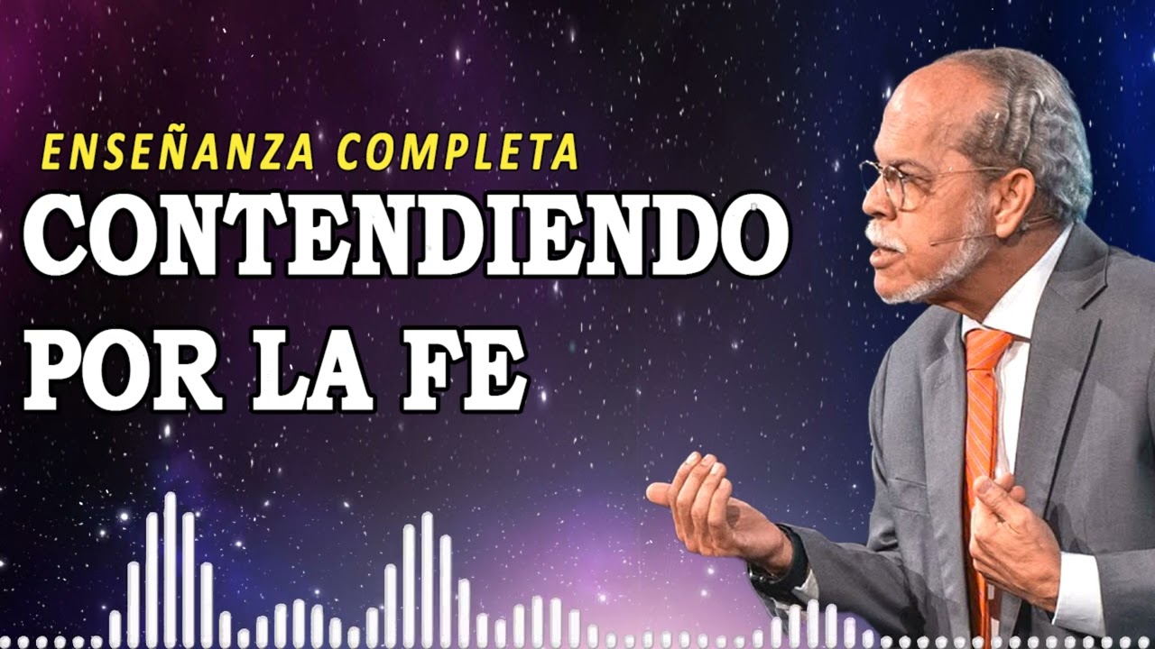 Contendiendo por la fe | Miguel Núñez Enseñanza