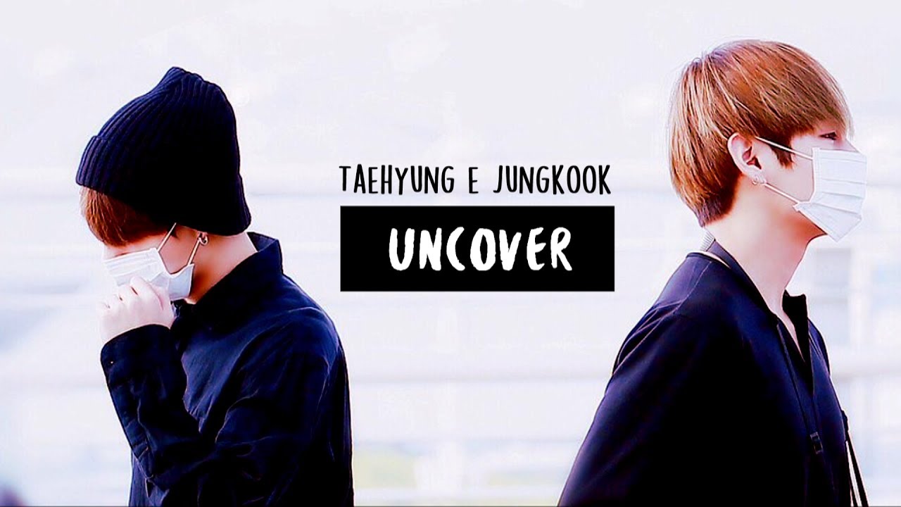 Taekook / Vkook || Uncover [legendado PT]