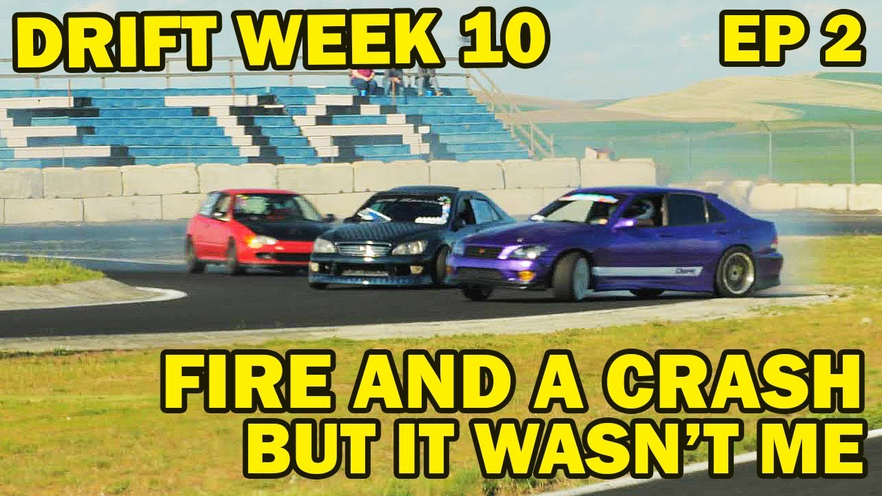 Drift Week 10 - Ep2 - Broken oil pan leads to a big fire and crash