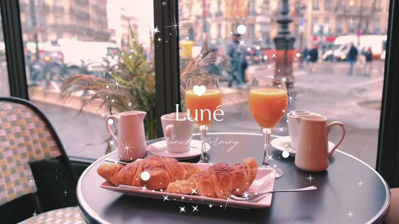 Luné  French Morning🥐☕𓈒𓏸︎︎︎︎