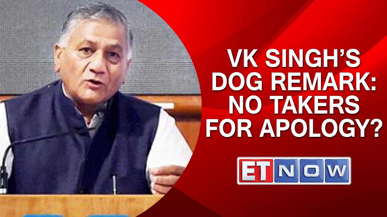 VK Singh’s Dog Remark: No Takers For Apology?