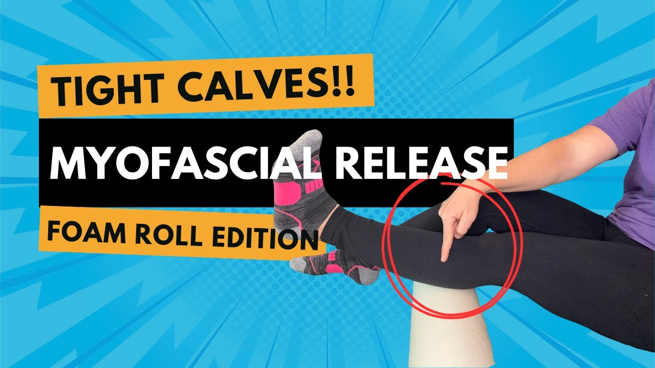 🦵 Relieve Calf Tightness Fast with Myofascial Release | Foam Rolling Tutorial
