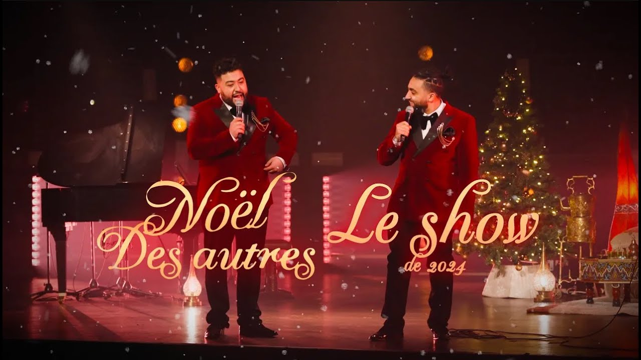 NOËL DES AUTRES - Show complet de 2024