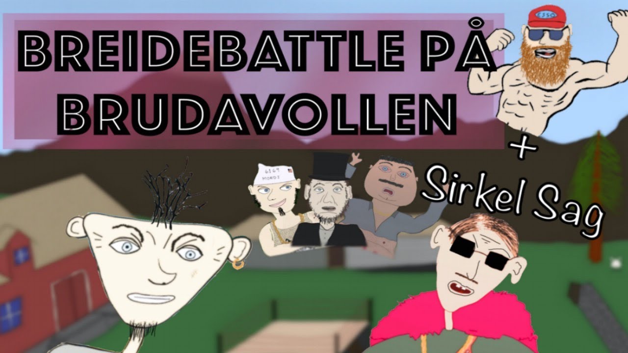 Planet Ørsta + Sirkel Sag - Breidebattle på Brudavollen