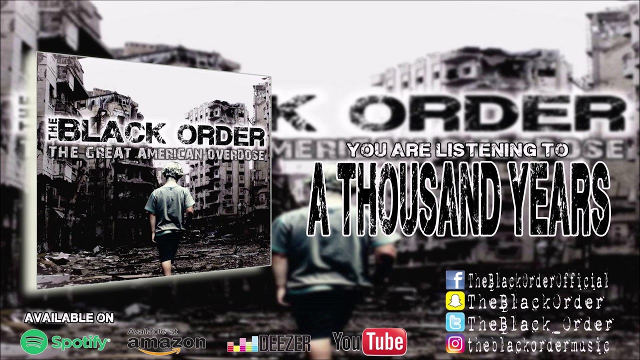 The Black Order - A Thousand Years