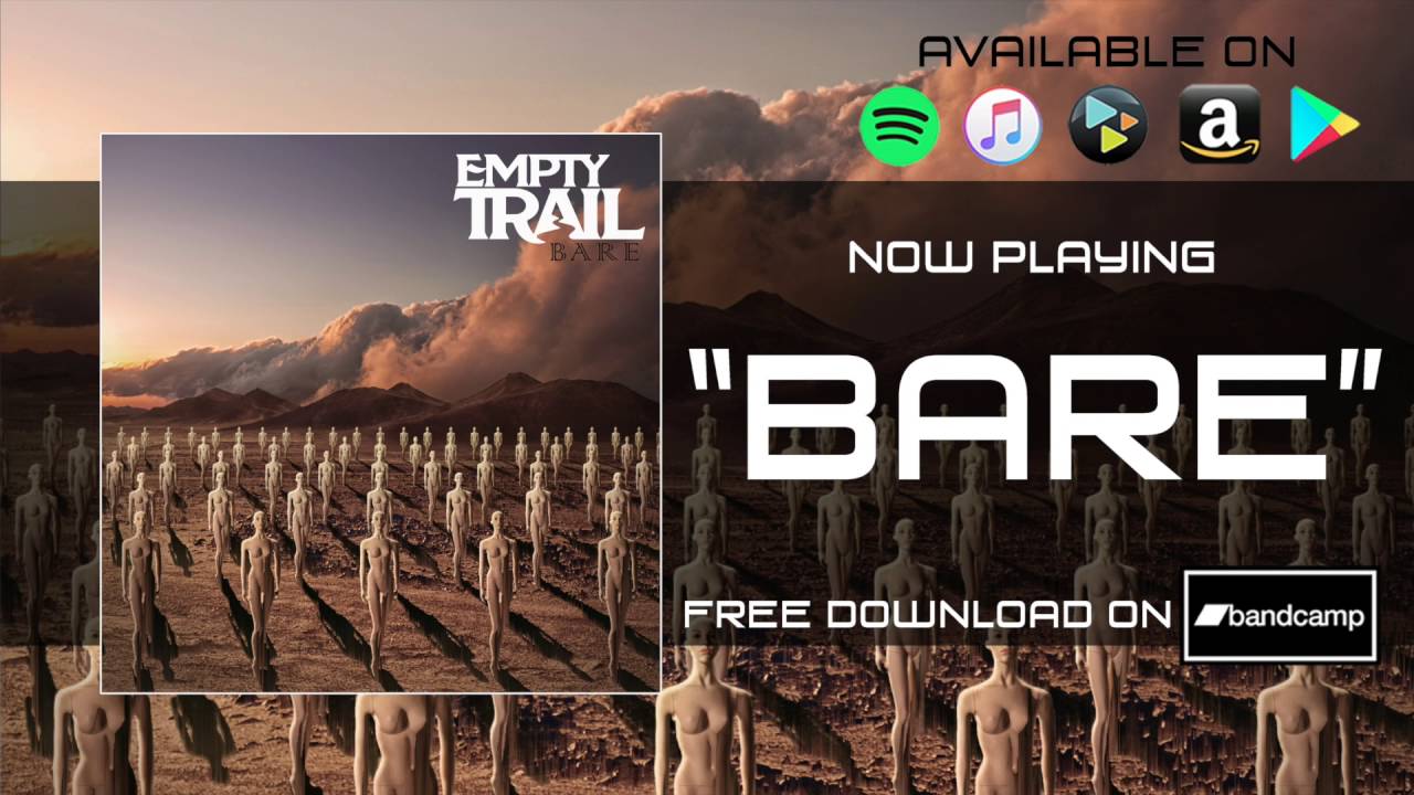 Empty Trail - Bare [Official Audio]
