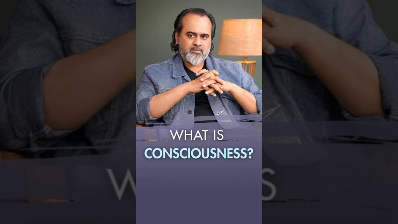 What is Consciousness? || Acharya Prashant