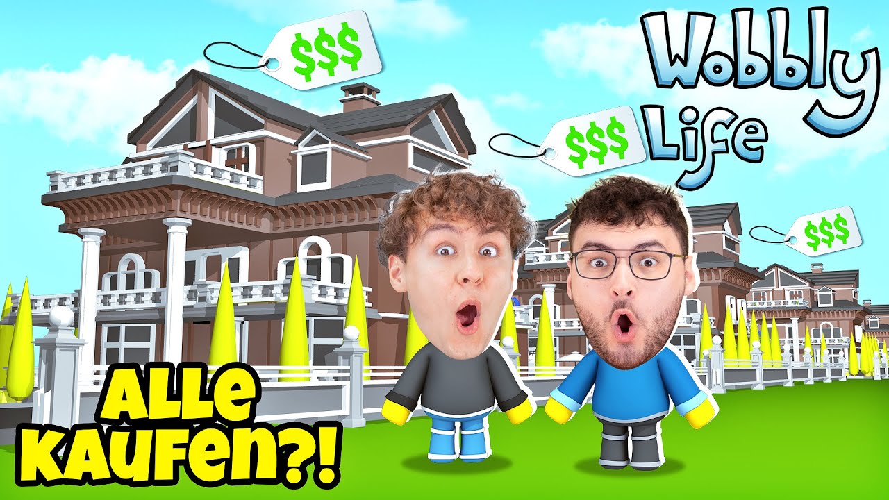 WIR KAUFEN ALLE NEUEN HÄUSER IN WOBBLY LIFE?!