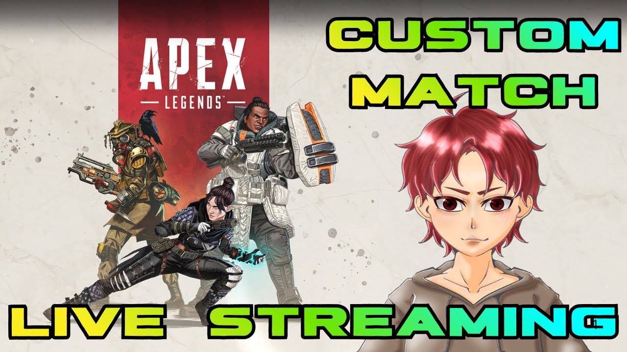 【Apex Legends】  配信 〜GLOBAL CUSTOM〜