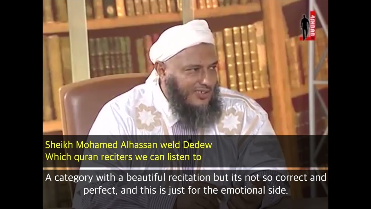 Sheikh Dedew - Which quran reciters we can listen to - English