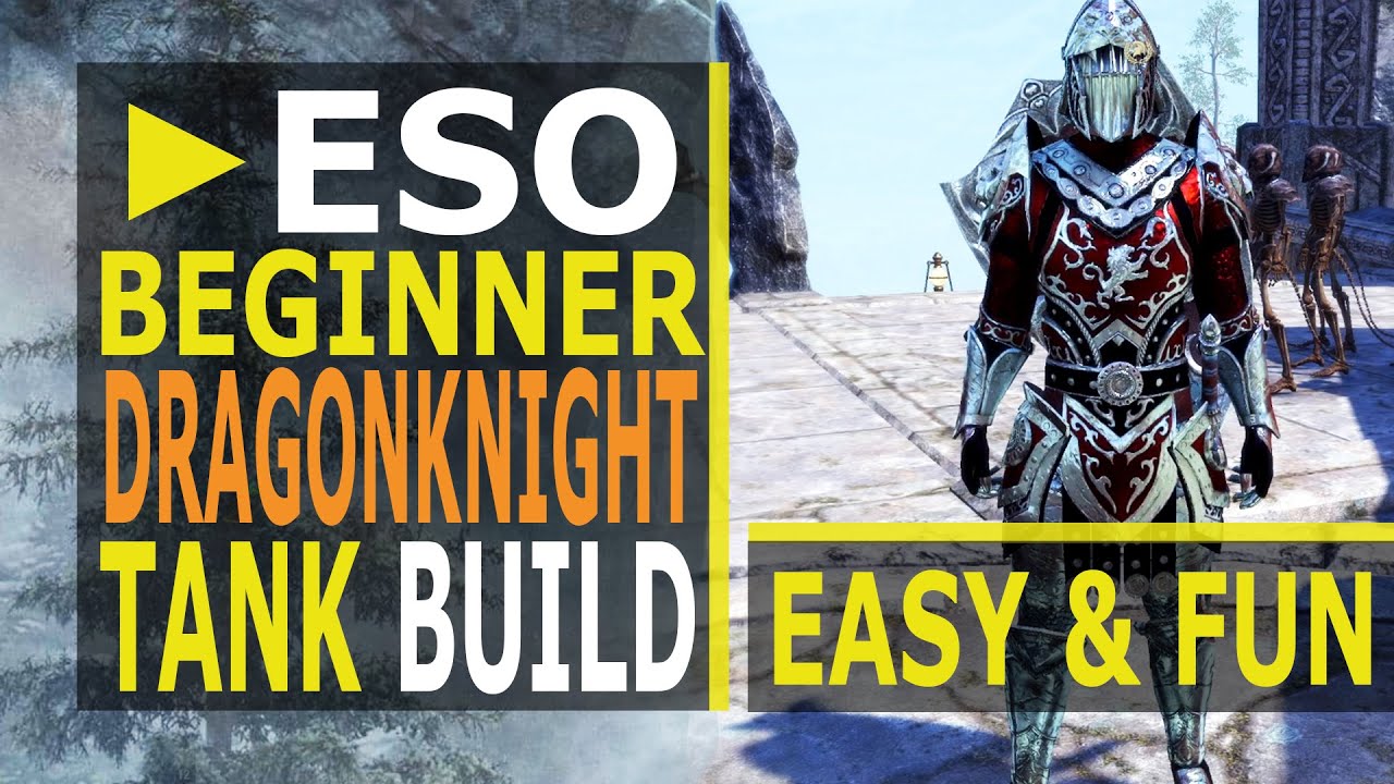 EASY Beginner Dragonknight TANK Build - 
