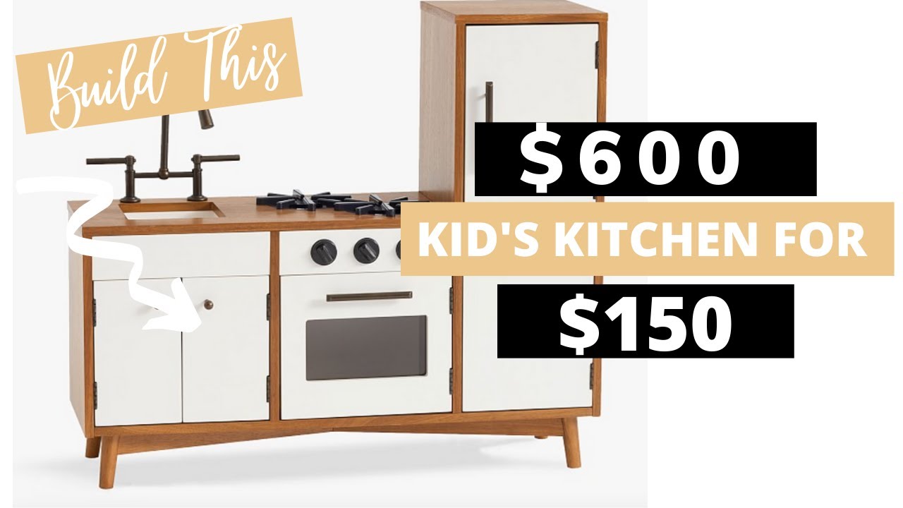 Как сделать детскую игровую кухню | Детская кухня Pottery Barn за 600 долларов за 150 долларов //...