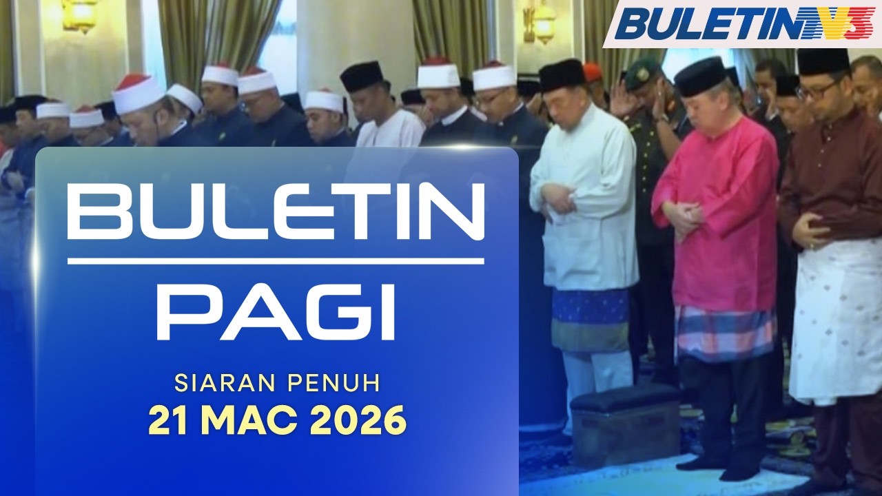Buletin Pagi, 21 Mac 2026