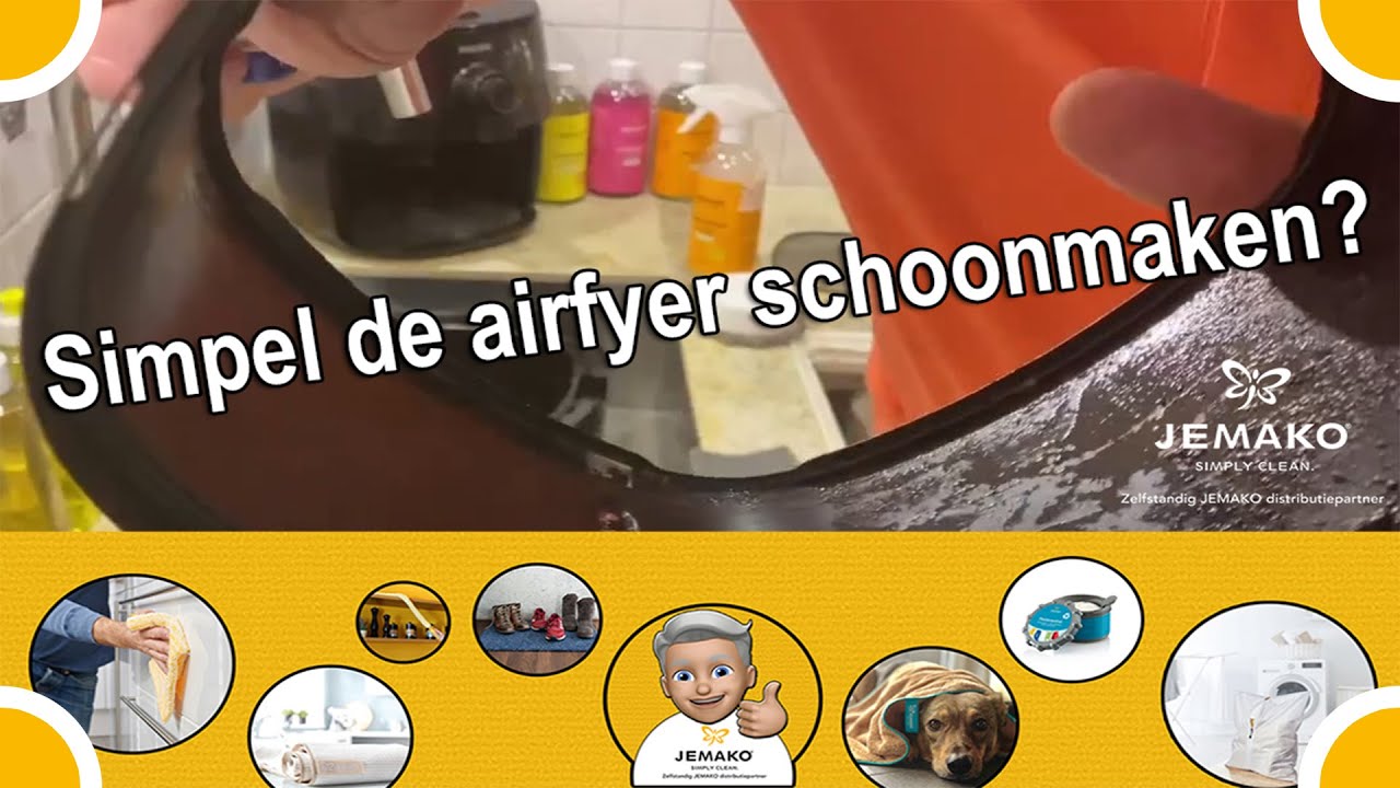 Simpel de Airfryer schoonmaken met JEMAKO producten
