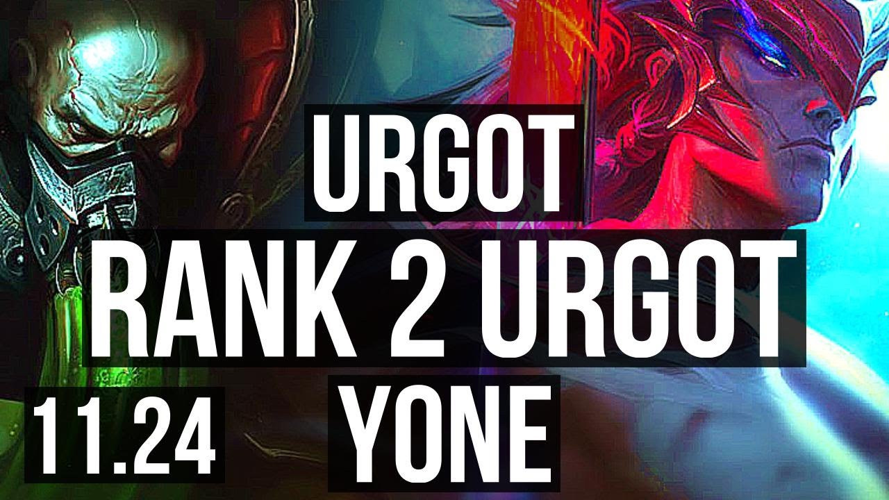 URGOT vs YONE (TOP) | Rank 2 Urgot, 1000+ games, 1.0M mastery, 8/2/4 | EUW Challenger | 11.24