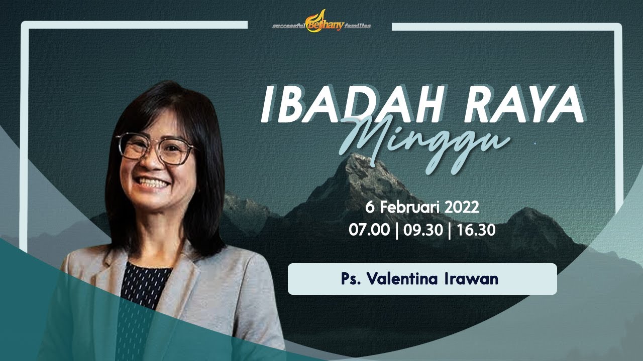 [06 Februari 2022] Ibadah Minggu III - Ev. Valentina Irawan