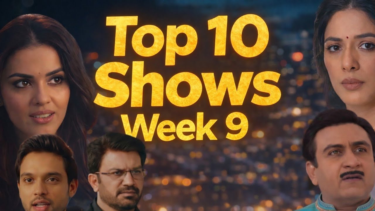 Barc Trp Report Week 9 | Top 10 Shows This Week ( 2026 ) | Nagin7, Anupama, Tumse Tumtak, tmkoc 