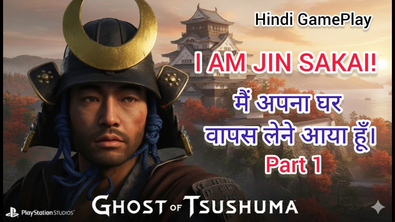 I AM JIN SAKAI! 🔥 | Ghost of Tsushima Hindi Gameplay #1million