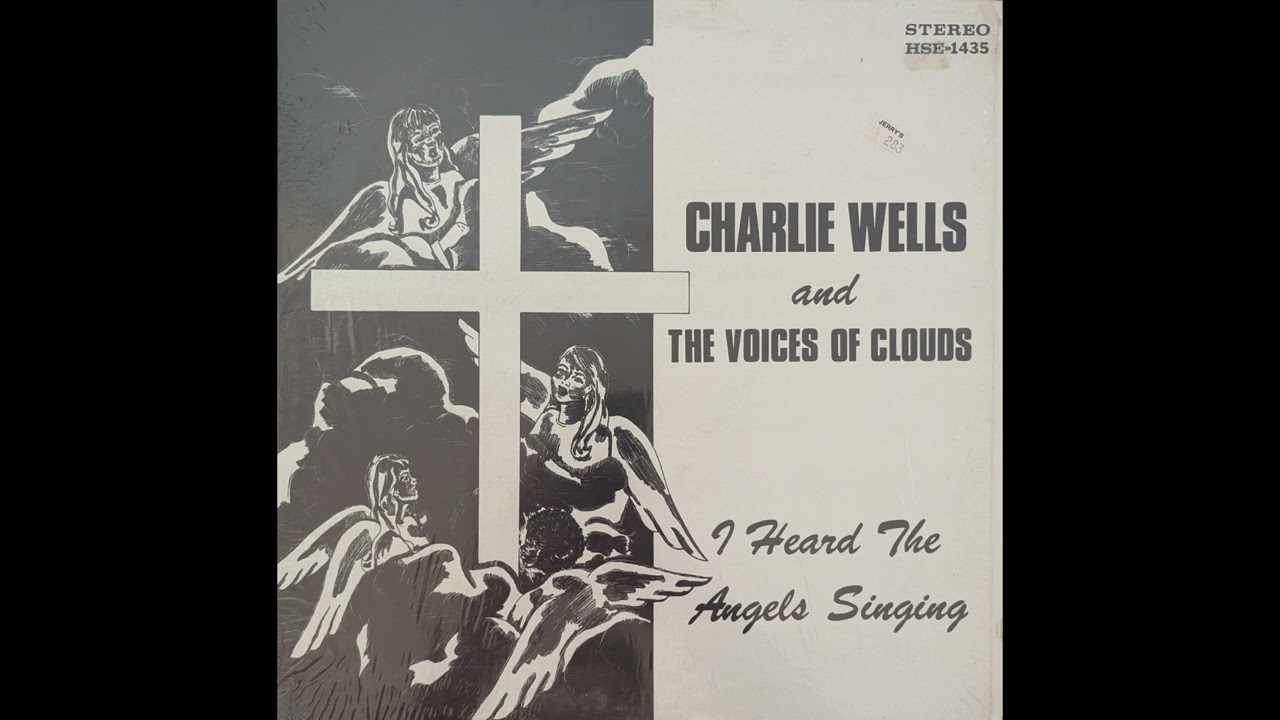 Charlie Wells and the Voices of Clouds - In a World of Sin