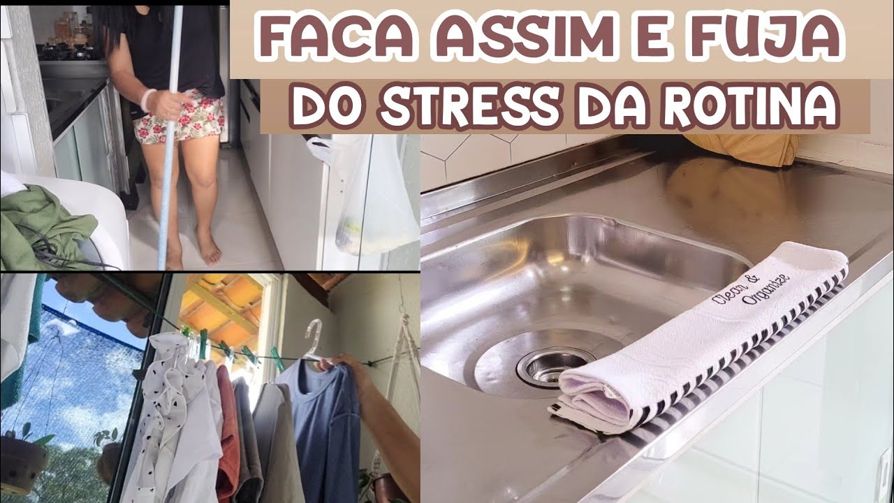 CASA BAGUNÇADA TEM JEITO | FAÇA ASSIM E FUJA DA CORRERIA E DO STRESS DIÁRIO | CASA LIMPA