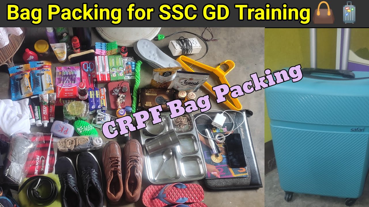 CRPF Training Bag Packing👜🧳|| SSC GD Training 2025_
