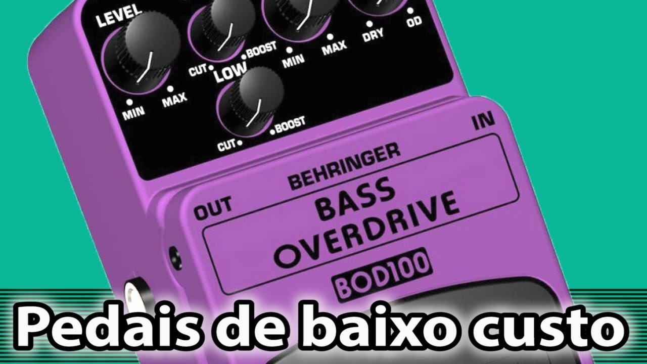 Pedais de Baixo Custo – Bass Overdrive BOD100
