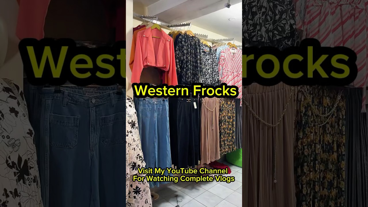 Western Frocks And Tops | Skirts | Jeans | Baggy Pents | All Collection | Liberty Market Lahore