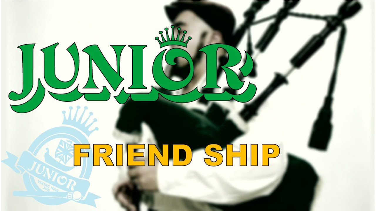【MV】JUNIOR / FRIEND SHIP / Music Video