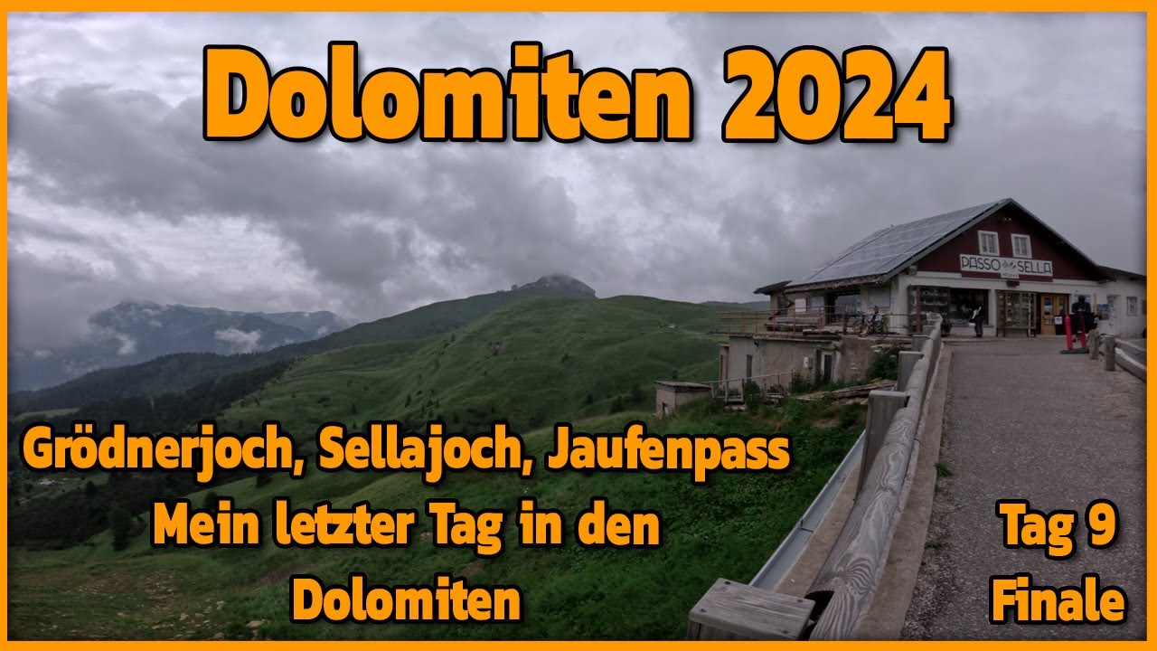 Dolomiten 2024 - Tag 9 - Grödnerjoch, Sellajoch, Jaufenpass und Abschied
