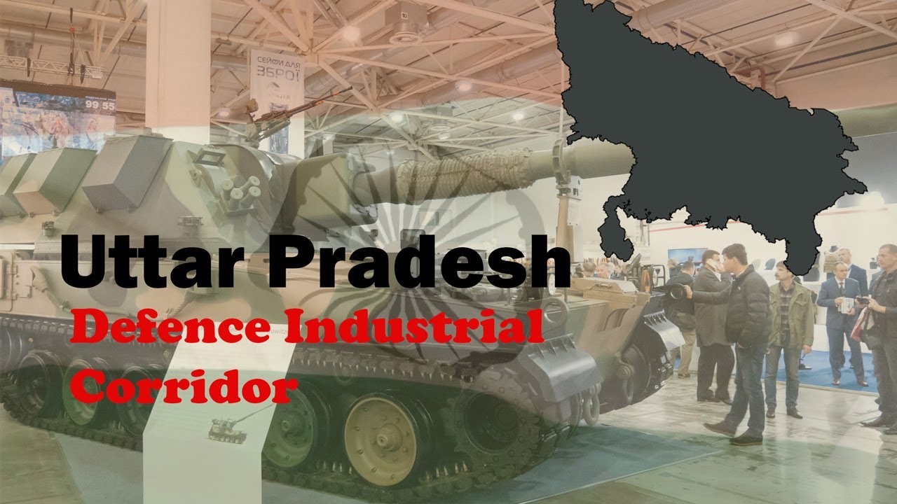 Defence Industrial Corridors in Uttar Pradesh and Tamil Nadu