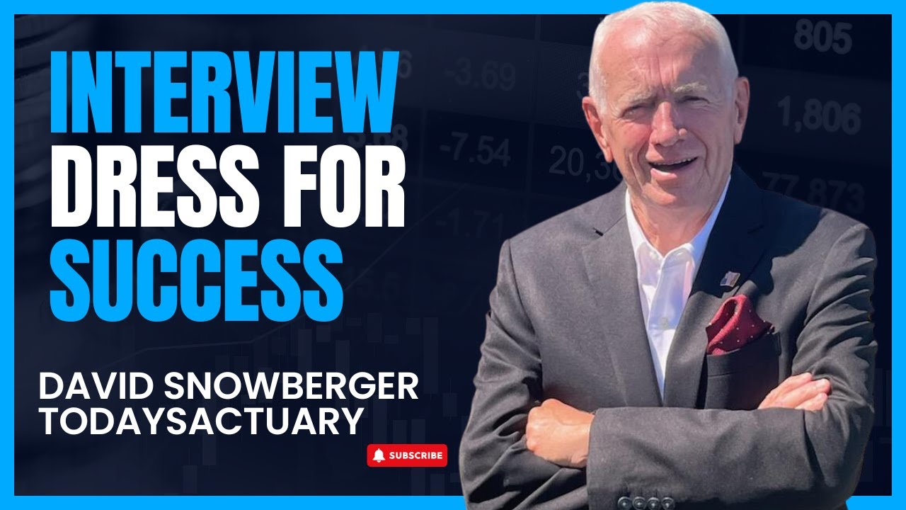 Dress for Success: Mastering Job Interview Attire: TodaysActuary 