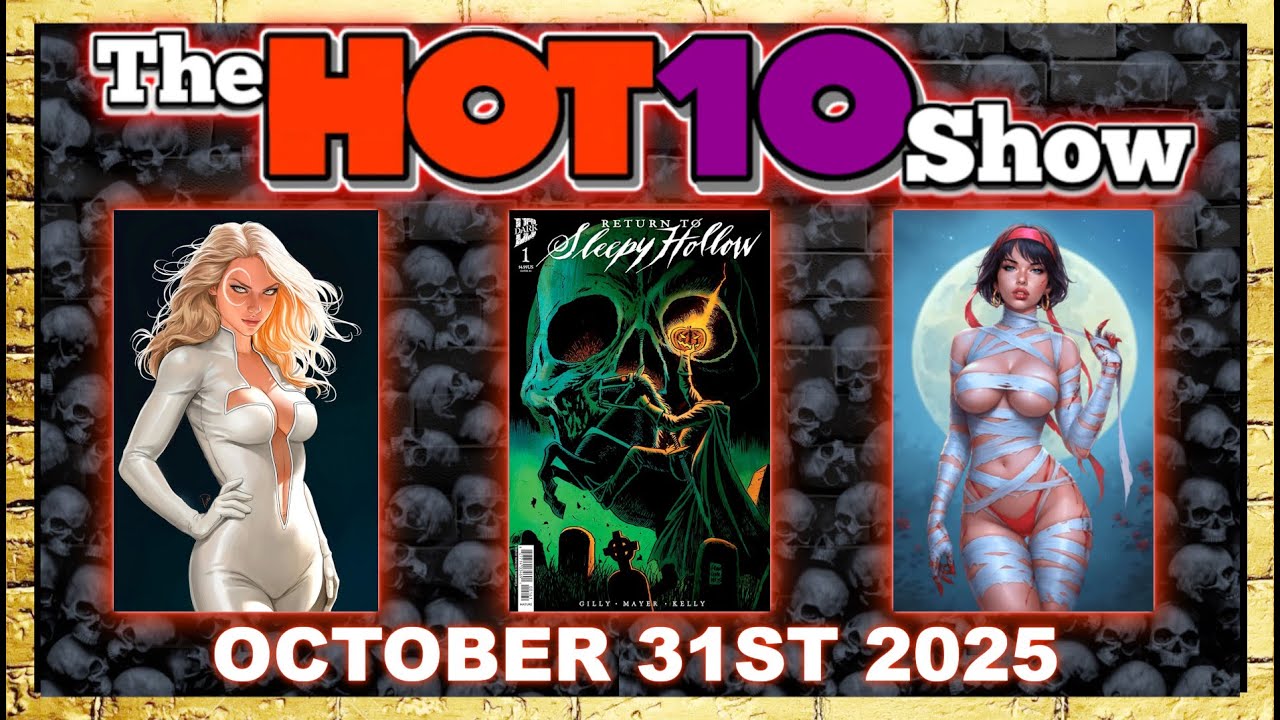 Hot 10 Comic Books Show 10/31/2025 | House of Stein Comic Books & Speculation