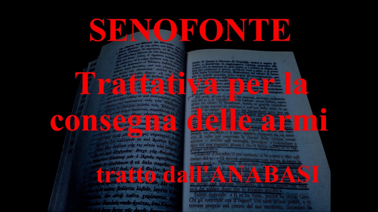 Senofonte -Trattativa per la consegna delle armi (tratta dall'Anabasi)