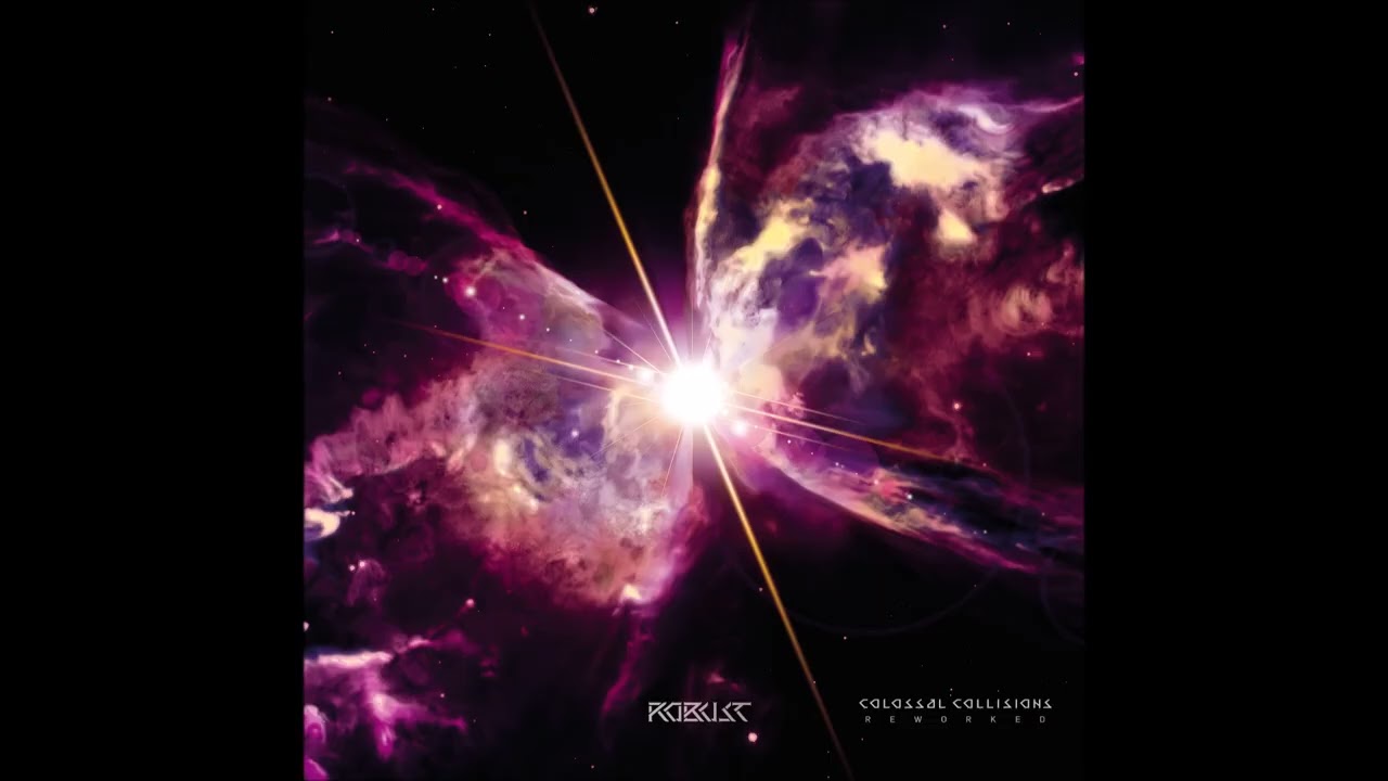ROBUST - Colossal Collisions (reworked) [FULL ALBUM] 2026