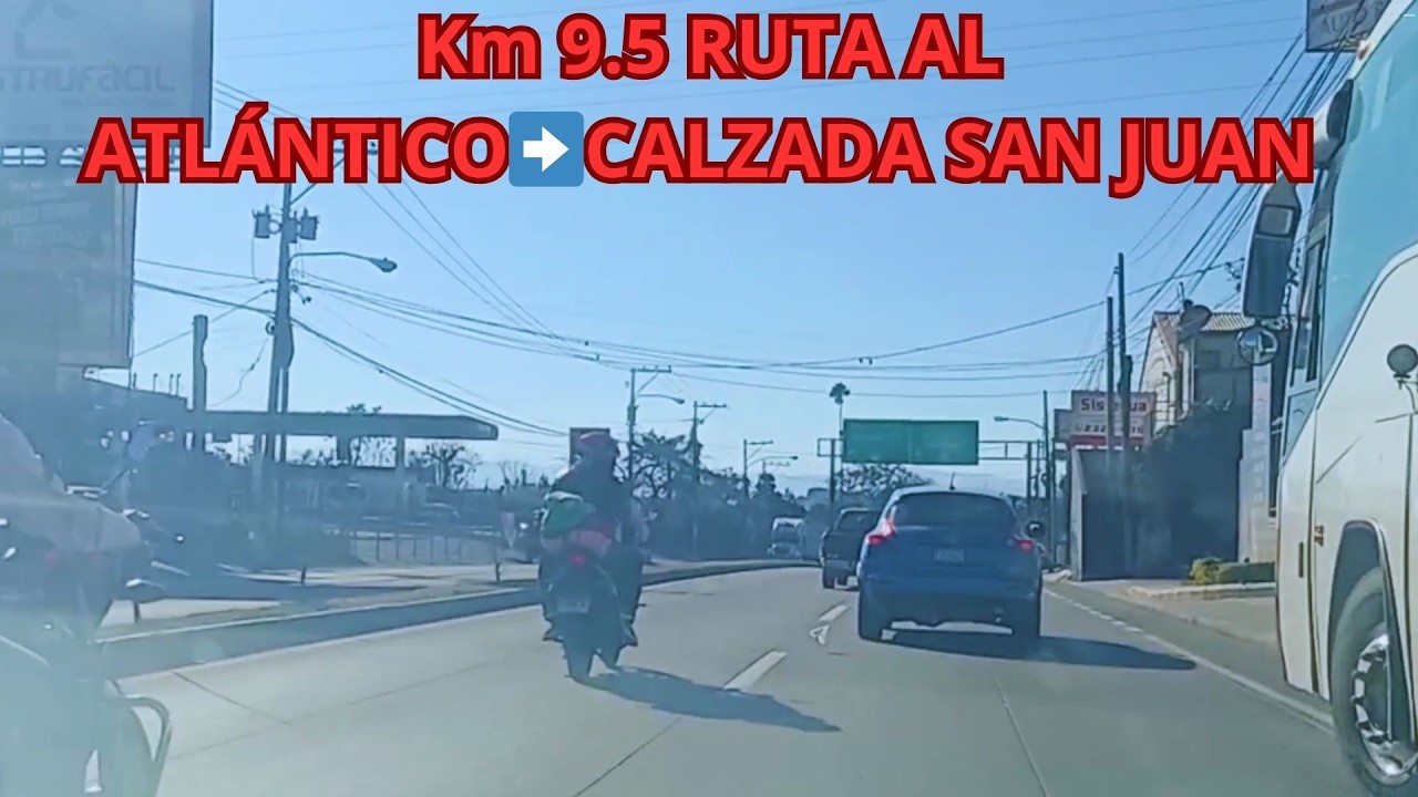 Recorrido en Carro por Guatemala Ciudad: Km 9.5 Ruta al Atlántico →       Calzada San Juan Zona 7