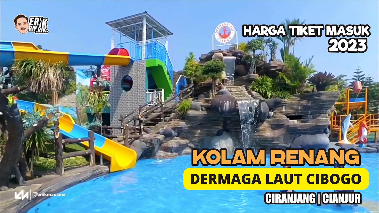 HARGA TIKET MASUK KOLAM RENANG DERMAGA LAUT CIBOGO, CIRANJANG CIANJUR⁉️ TIKET SAAT INI 2023
