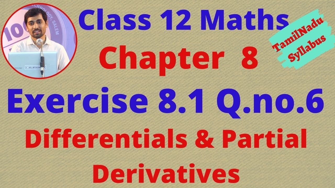 Exercise 8.1 Q.no.6 Class 12 Maths CHAPTER 8 – Differentials and Partial Derivatives