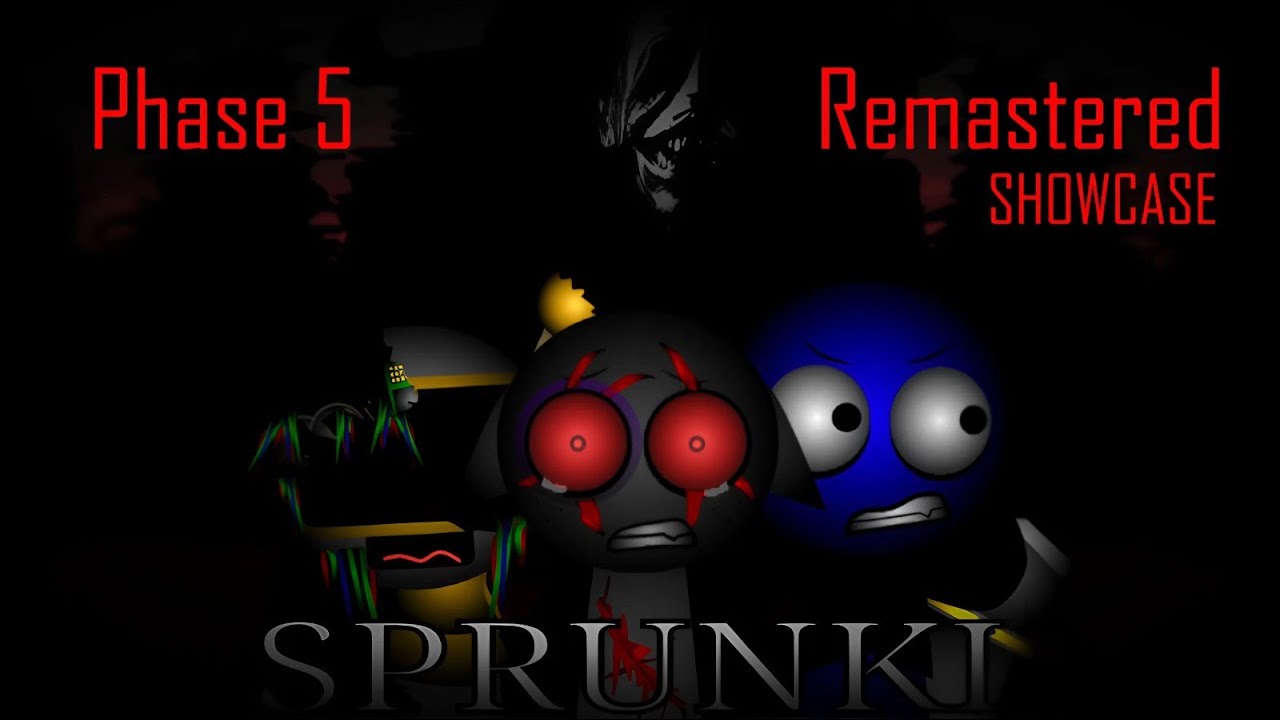 Sprunki Phase 5 Remastered Showcase | Gore Warning |