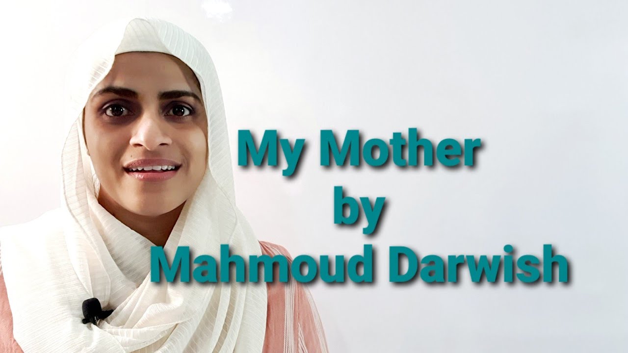My Mother by Mahmoud Darwish|BA English|English poem|Malayalam Explanation|OurClassroomShameera