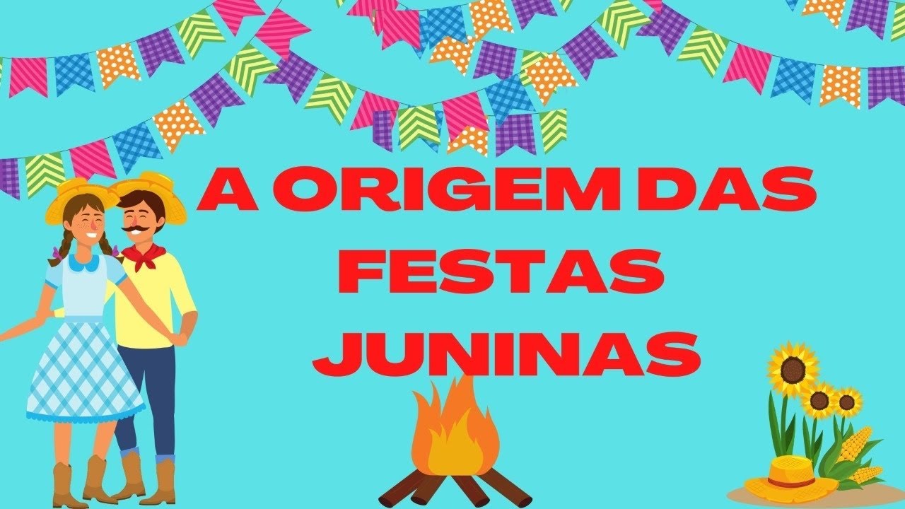 ORIGEM DAS FESTAS JUNINAS/COMO SURGIRAM AS FESTAS? vídeo explicativo aulas remotas