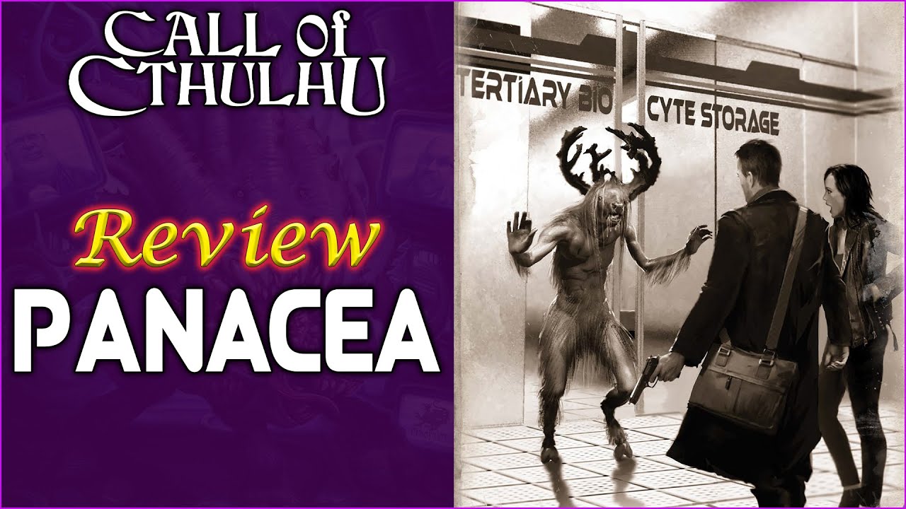Call of Cthulhu: Panacea - RPG Review