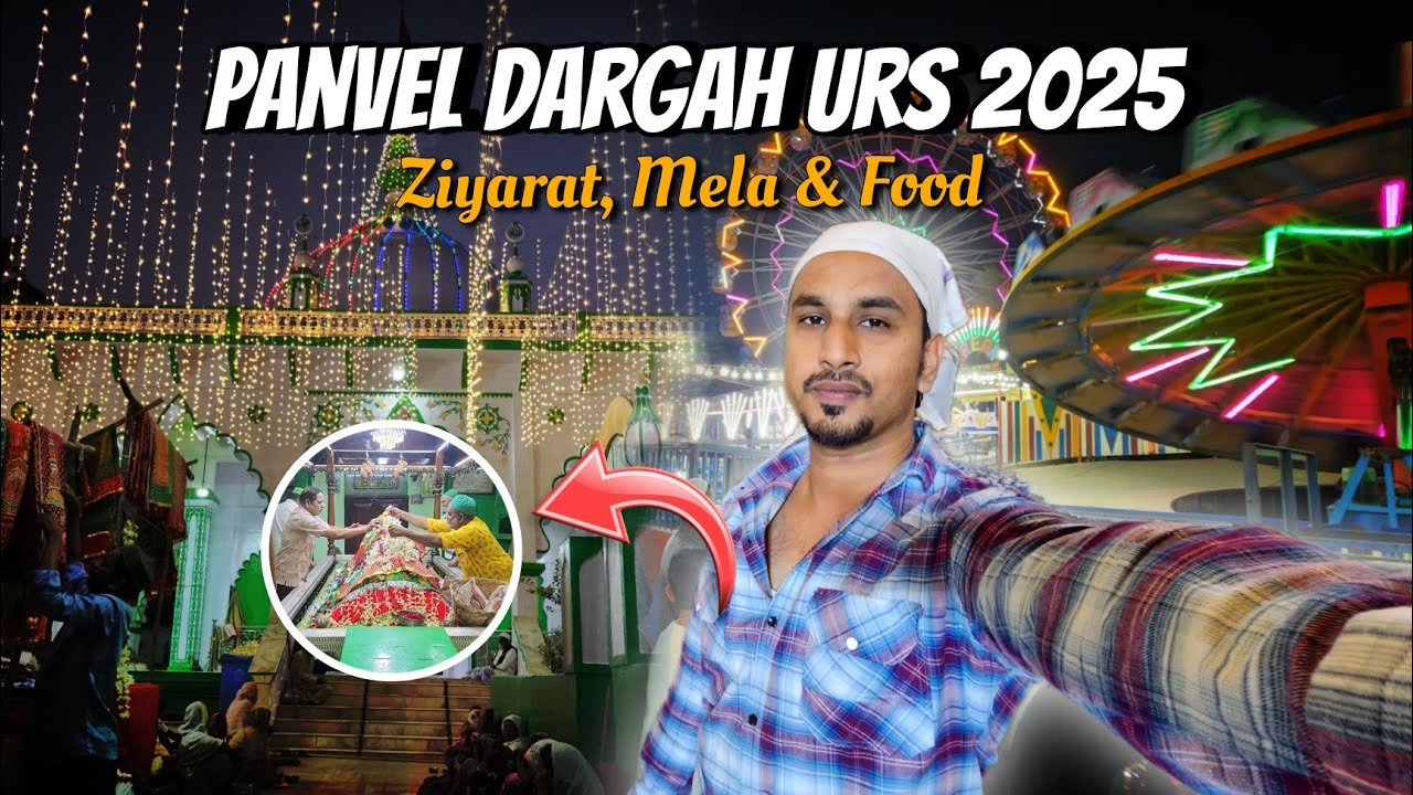 Panvel Dargah Urs 2025 - Mela Fun, Yummy Food & Local Shopping Adventure 🎡🍲