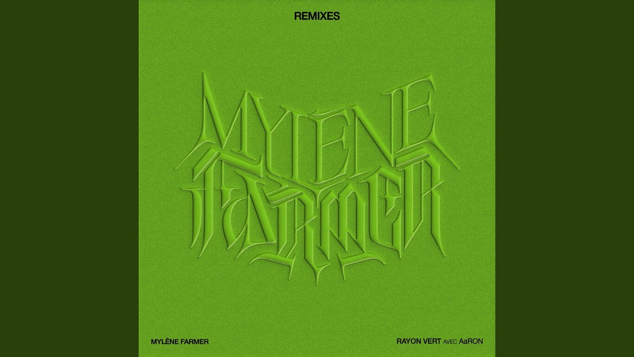 Rayon vert (Green Ray's Remix by Vitalic)