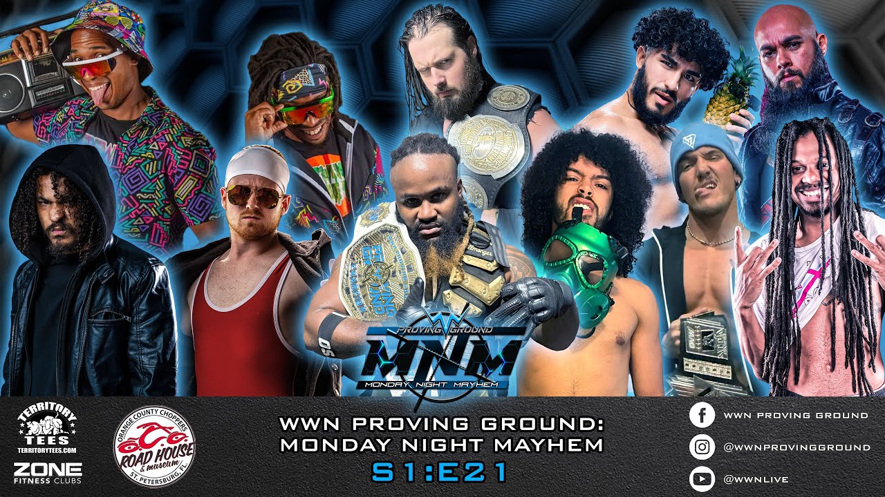 WWN Proving Ground: Monday Night Mayhem S1:E21