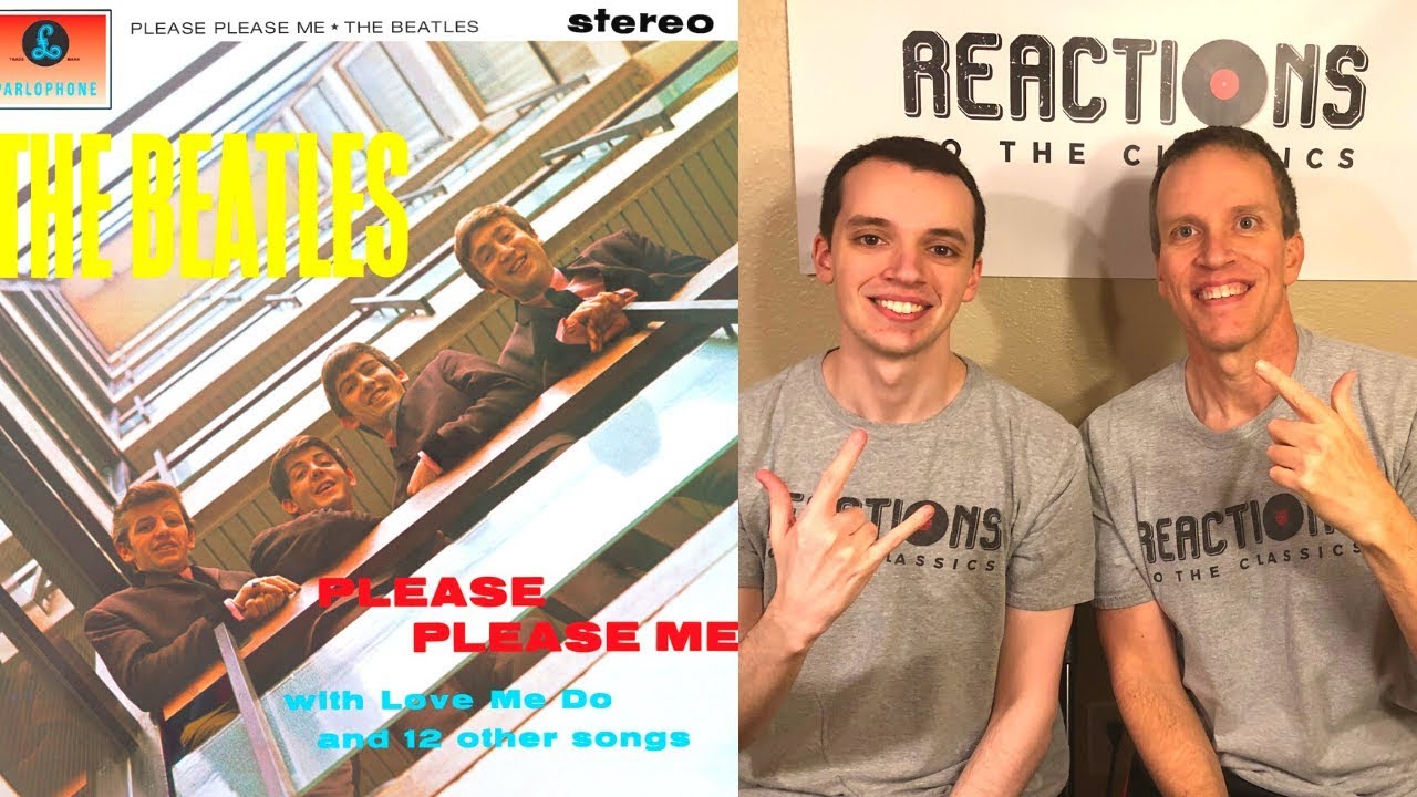Father and Son First Time Hearing The Beatles - Please Please Me Full Album REVIEW!