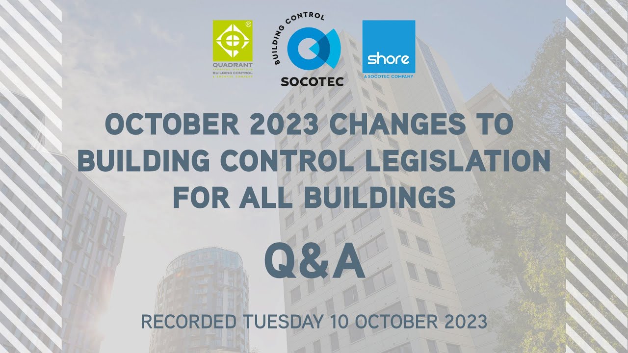 Q&A -  2023 Changes to Building Control Legislation