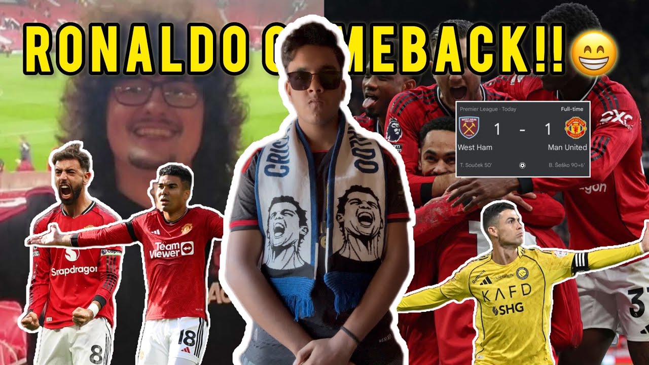 Ronaldo Comeback! | Manchester United vs West Ham 1-1