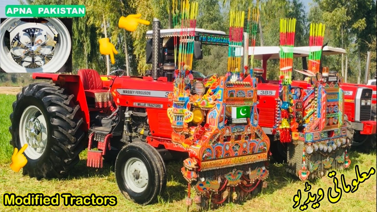 Beautiful Modification tractors Gujrat Pakistan.complete information intresting video.APNA PAKISTAN